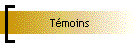 Tmoins