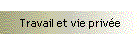 Travail et vie prive