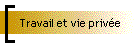 Travail et vie prive